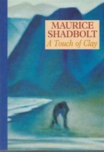 Maurice Shadbolt: A Touch of Clay Carousel 1