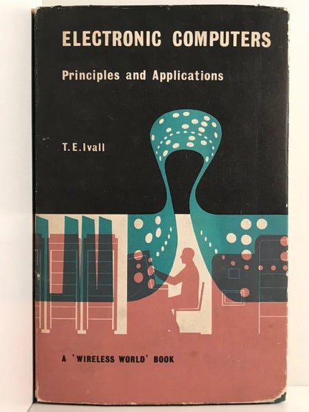 ELECTRONIC COMPUTERS: Principles and Applications 1956 Carousel 2