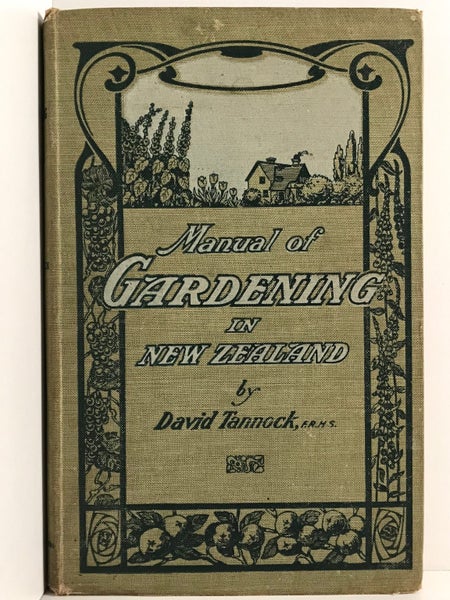 MANUAL OF GARDENING IN NEW ZEALAND by David Tannock 1921 Carousel 2