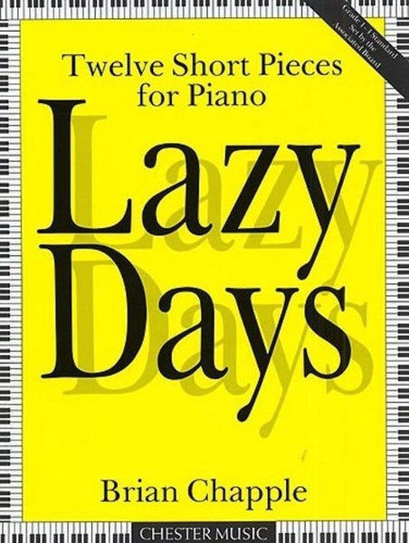 Lazy Days Twelve Short Pieces for Piano by Brian Chapple Carousel 1