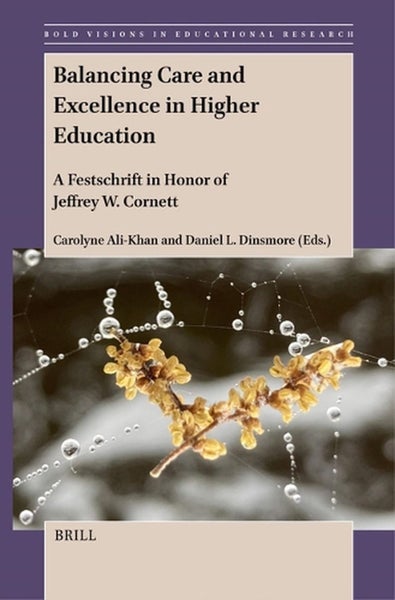 Balancing Care and Excellence in Higher Education by Carolyne Ali-Khan - Hardcov Carousel 1