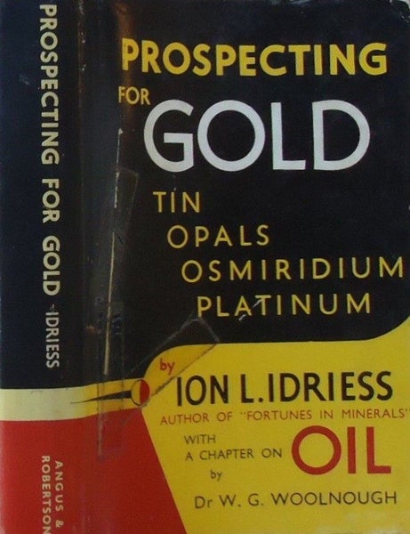 PROSPECTING FOR GOLD by Ion L. Idriess 1933 Carousel 1