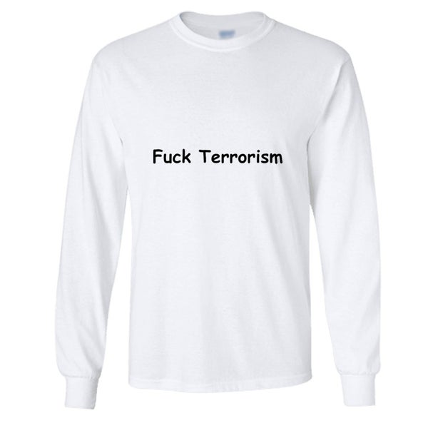 Rude Funny Offensive Fuck Terrorism Long Sleeve Mens T-Shirt White Tee Top Carousel 1