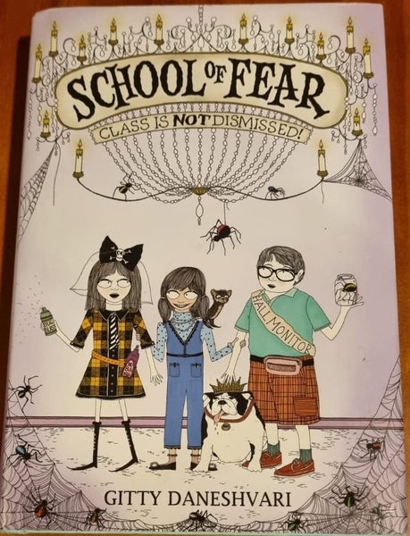 School of fear Class is NOT dismissed by Gitty Daneshvari SIGNED COPY Carousel 1