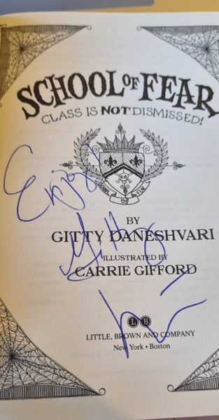 School of fear Class is NOT dismissed by Gitty Daneshvari SIGNED COPY Carousel 2