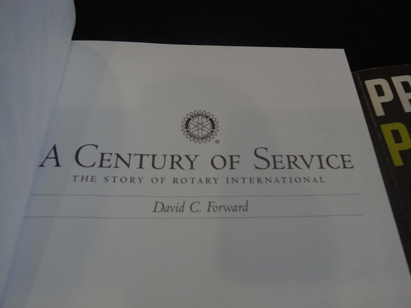 A Century of Service: The Story of Rotary International David C Forward Carousel 2