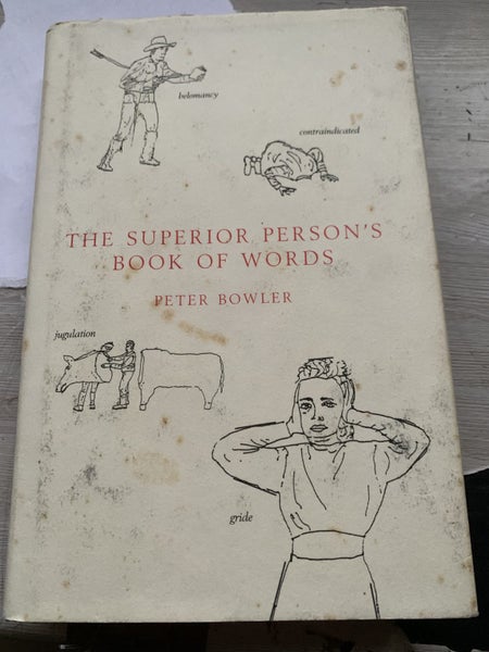 THE SUPERIOR PERSON'S BOOK OF WORDS - PETER BOWLER Carousel 1