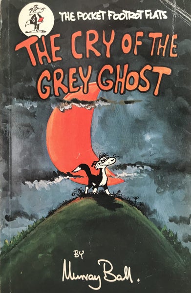 THE CRY OF THE GREY GHOST by Murray Ball Carousel 1