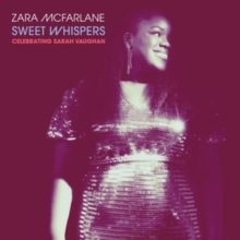 ZARA MCFARLANE - Sweet Whispers: Celebrating Sarah Vaughan Carousel 1