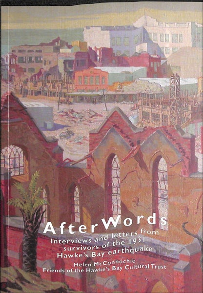 After Words - Interviews & letters from survivors 1931 Hawke's Bay earthquake Carousel 1