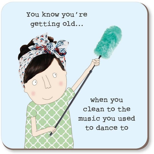 Rosie Made A Thing Coaster - You Know You're Getting Old Carousel 1