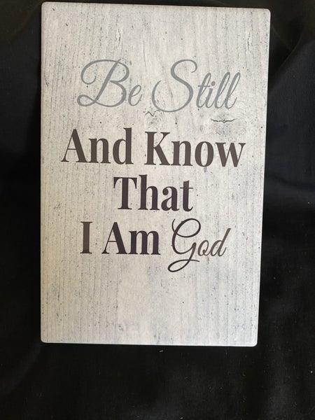 PLAQUE- BE STILL AND KNOW THAT I AM GOD Carousel 1