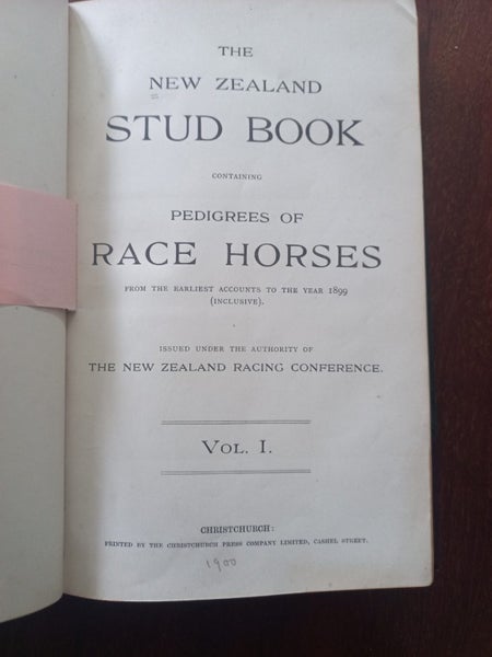 * NZ Stud Book Containing Pedigrees of Race Horses Volume1, 1900. scarce