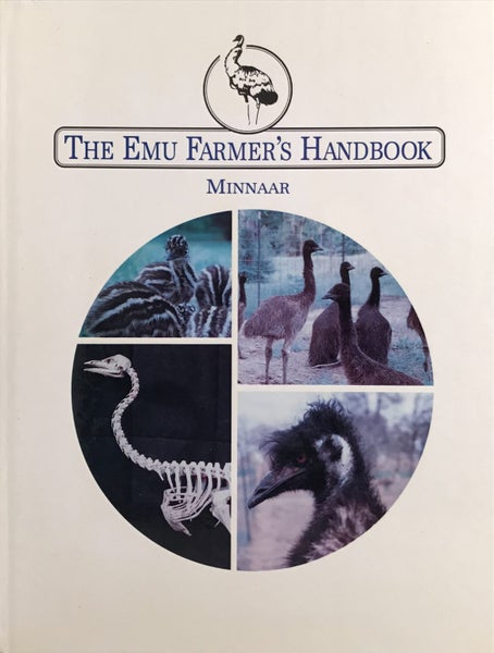 THE EMU FARMER'S HANDBOOK by Phillip Minnaar 1997 Carousel 1