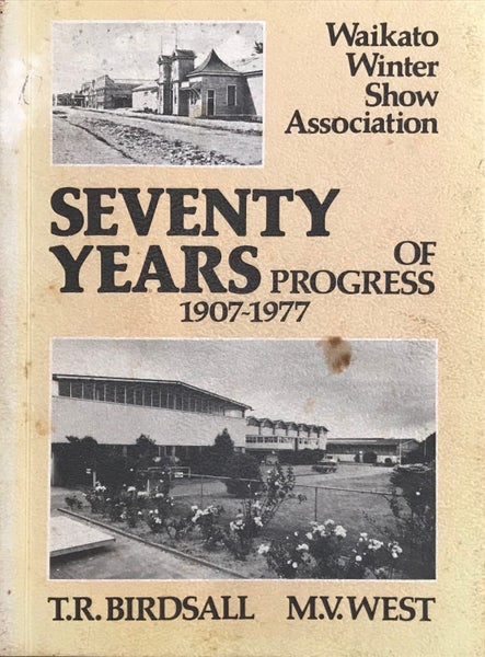SEVENTY YEARS OF PROGRESS 1907-1977 by T.R. Birdsall 1977 Carousel 1