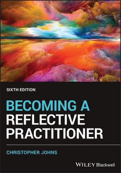 Becoming a Reflective Practitioner by Christopher Johns - Paperback Carousel 1