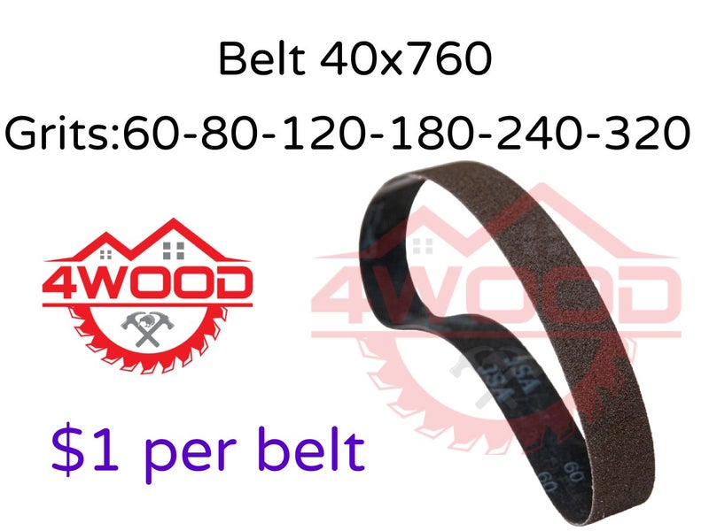 $1 per Sanding / Linishing Belt 40 x 760 (40*760) Grit 60-320 $1 per 1 belt Carousel 2
