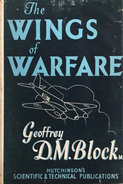 THE WINGS OF WARFARE by Geoffrey D. M. Block 1945 Carousel 1