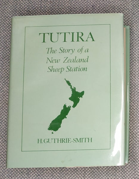 H. Guthrie-Smith - TUTIRA, THE STORY OF A NEW ZEALAND SHEEP STATION #1333 Carousel 1