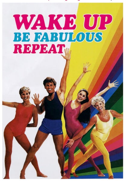 Wake Up Be Fabulous Repeat Fridge Magnet Carousel 1