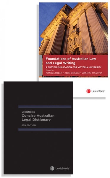 Foundations of Australian Law and Legal Writing: A Custom Publication for Victor Carousel 1