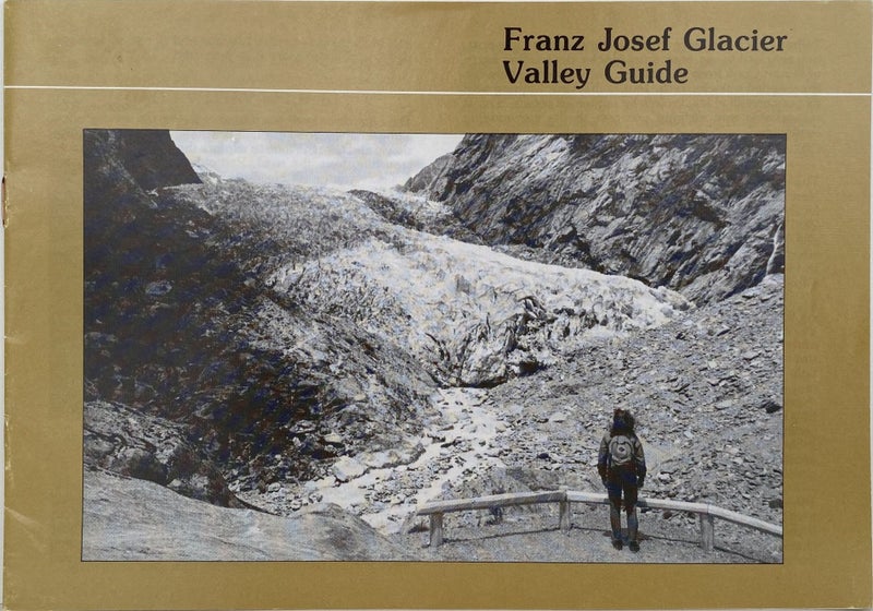FRANZ JOSEF GLACIER: Valley Guide - Westland National Park 1980 Carousel 1