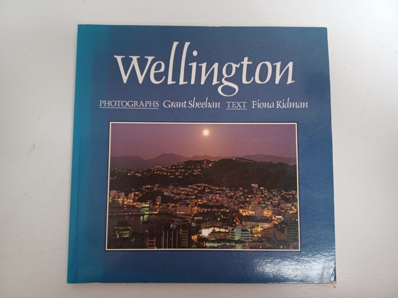 *** Wellington Photographs by Grant Sheehan Text Fiona Kidman *** Carousel 1
