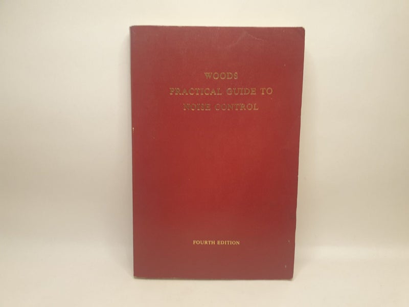 Woods Practical Guide to Noise Control Fourth Edition by Ian Sharland Carousel 1