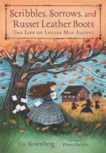 Scribbles, Sorrows, and Russet Leather Boots: The Life of Louisa May Alcott Carousel 1