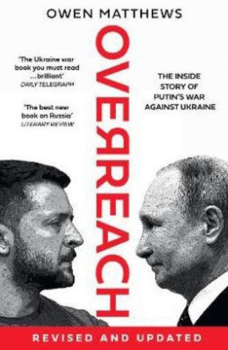 Overreach: The Inside Story of Putin's War Against Ukraine Carousel 1