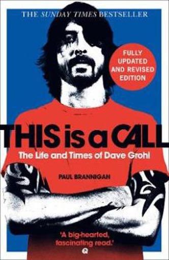 This Is a Call: The Fully Updated and Revised Bestselling Biography of Dave Gro Carousel 1