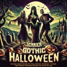 VARIOUS ARTISTS - SCARIER GOTHIC HALLOWEEN Carousel 1