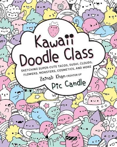 Kawaii Doodle Class By Pic Candle ISBN 9781631063756 Carousel 1
