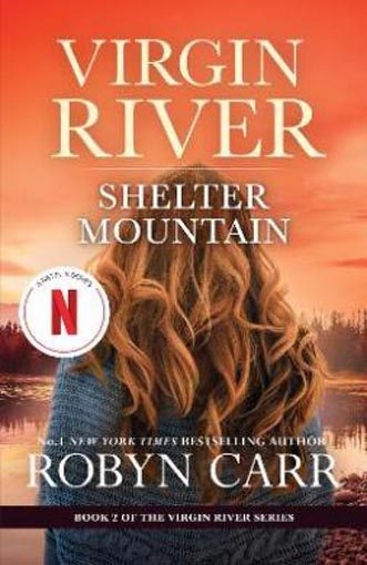 Robyn Carr: Shelter Mountain (AVirgin River Novel) Carousel 1