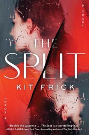 Kit Frick: The Split: A Novel Carousel 1