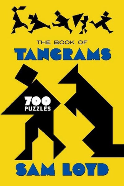 The Book of Tangrams by Sam Loyd - Paperback Carousel 1