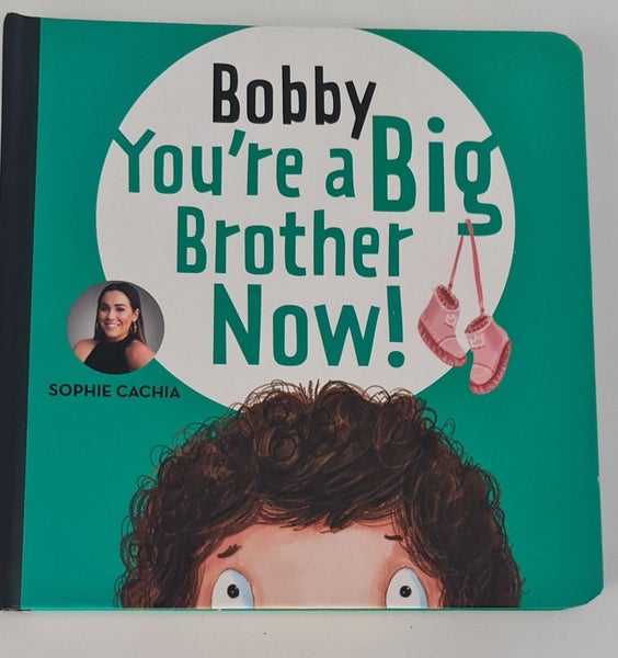 Bobby You're a Big Brother Now by Sophie Cachia - Board Book ^ Carousel 1