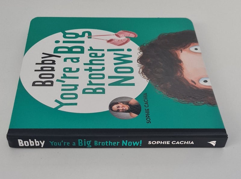Bobby You're a Big Brother Now by Sophie Cachia - Board Book ^ Carousel 2