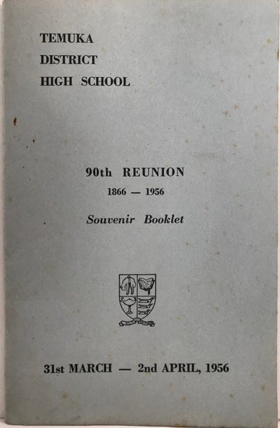 TEMUKA DISTRICT HIGH SCHOOL: 90th Reunion Souvenir by G. Chapman-Cohen 1956 Carousel 2