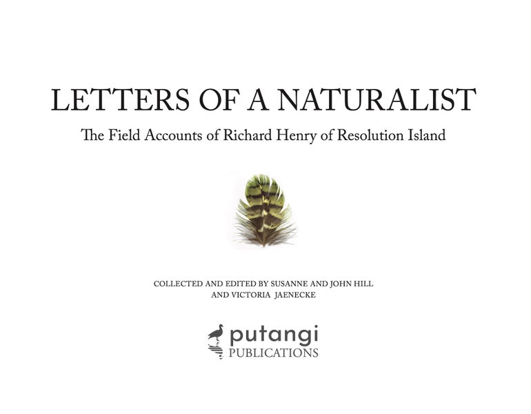 Letters of a Naturalist - Richard Henry of Resolution Island62933730449794111