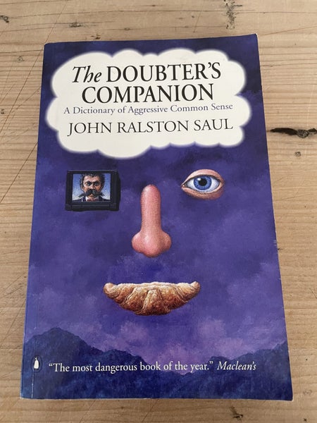 The Doubter's Companion by John Ralston Saul - Large Paperback Carousel 1