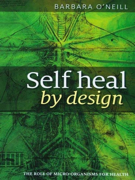 Self Heal By Design Book By Barbara-O'Neill629509551276821114