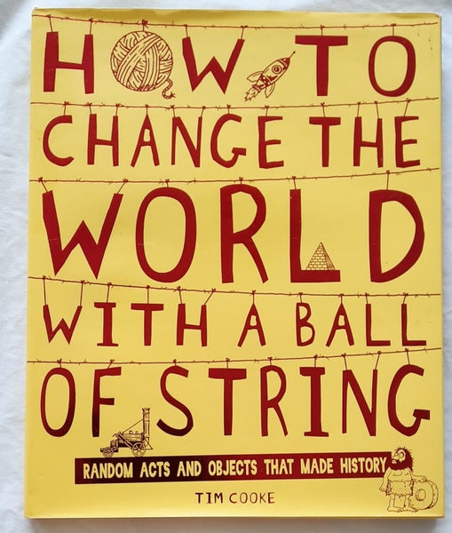 How to Change the World with a Ball of String – Tim Cooke Carousel 1