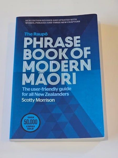 The Raupo Phrase Book of Modern Maori. A User-friendly Guide for New Zealanders. Carousel 1