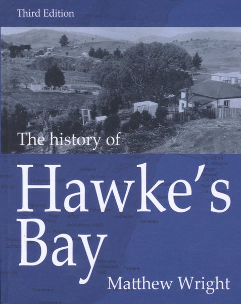 The History of Hawke's Bay by Matthew Wright 3rd Edition Carousel 1