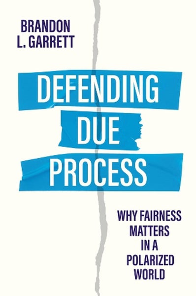 Defending Due Process by Brandon L. Garrett - Hardcover Carousel 1