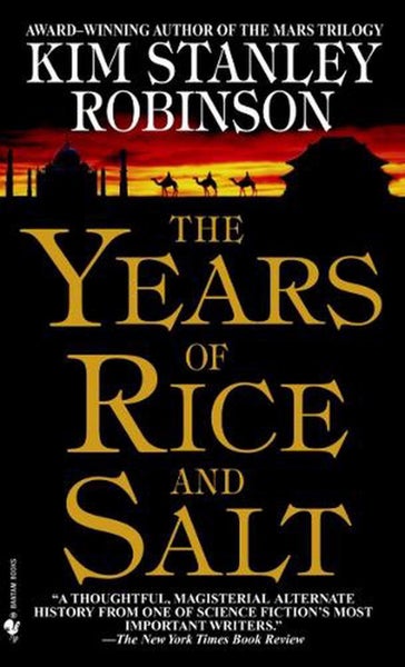 The Years of Rice and Salt by Kim Stanley Robinson - Paperback Carousel 1