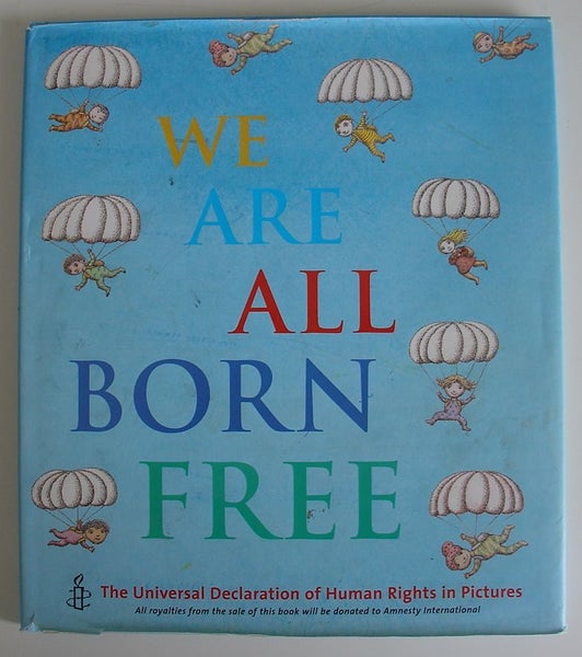 We Are All Born Free Universal Declaration of Human Rights Carousel 1