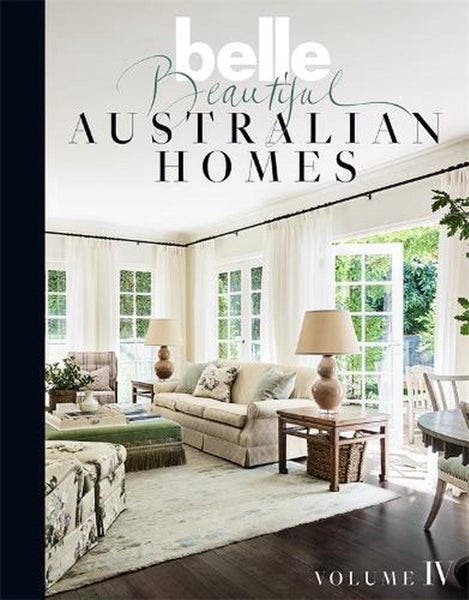 Belle Beautiful Australian Homes Volume IV by Belle - Hardcover Carousel 1
