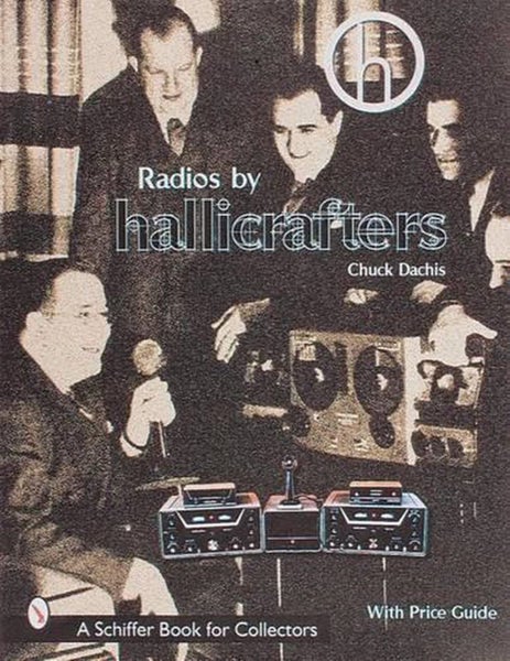 Radios by Hallicrafters by Chuck Dachis - Paperback Carousel 1